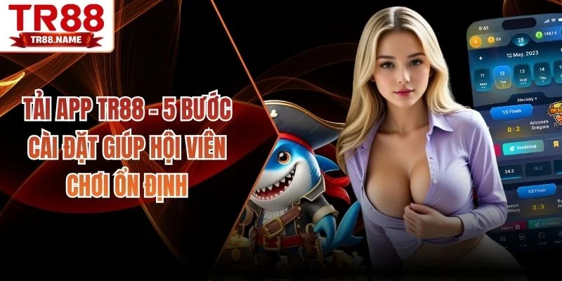 Tải app TR88